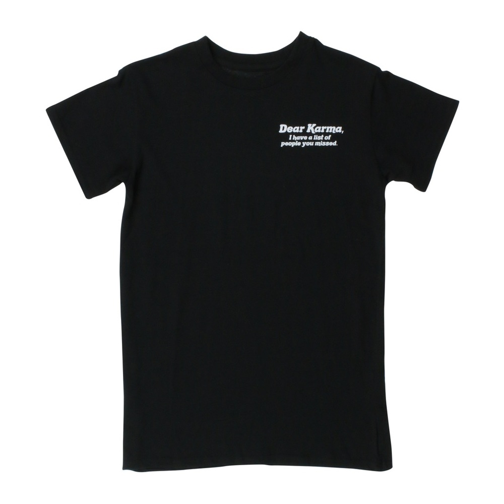 NEW “Dear Karma” black tshirt